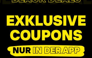 Black Deals mit exklusiven Coupons, nur in der App verfügbar.