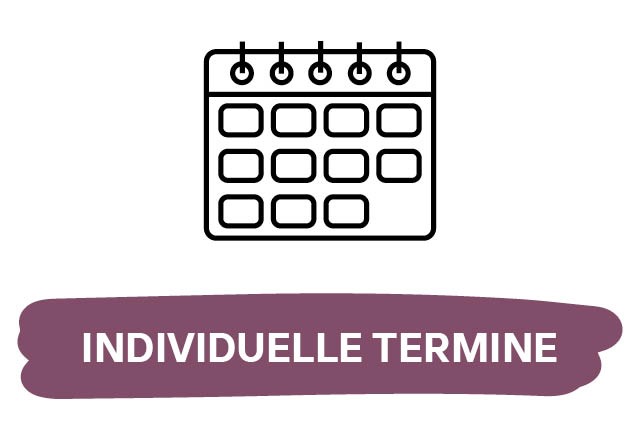 Individuelle Termine Individuelle Termine
